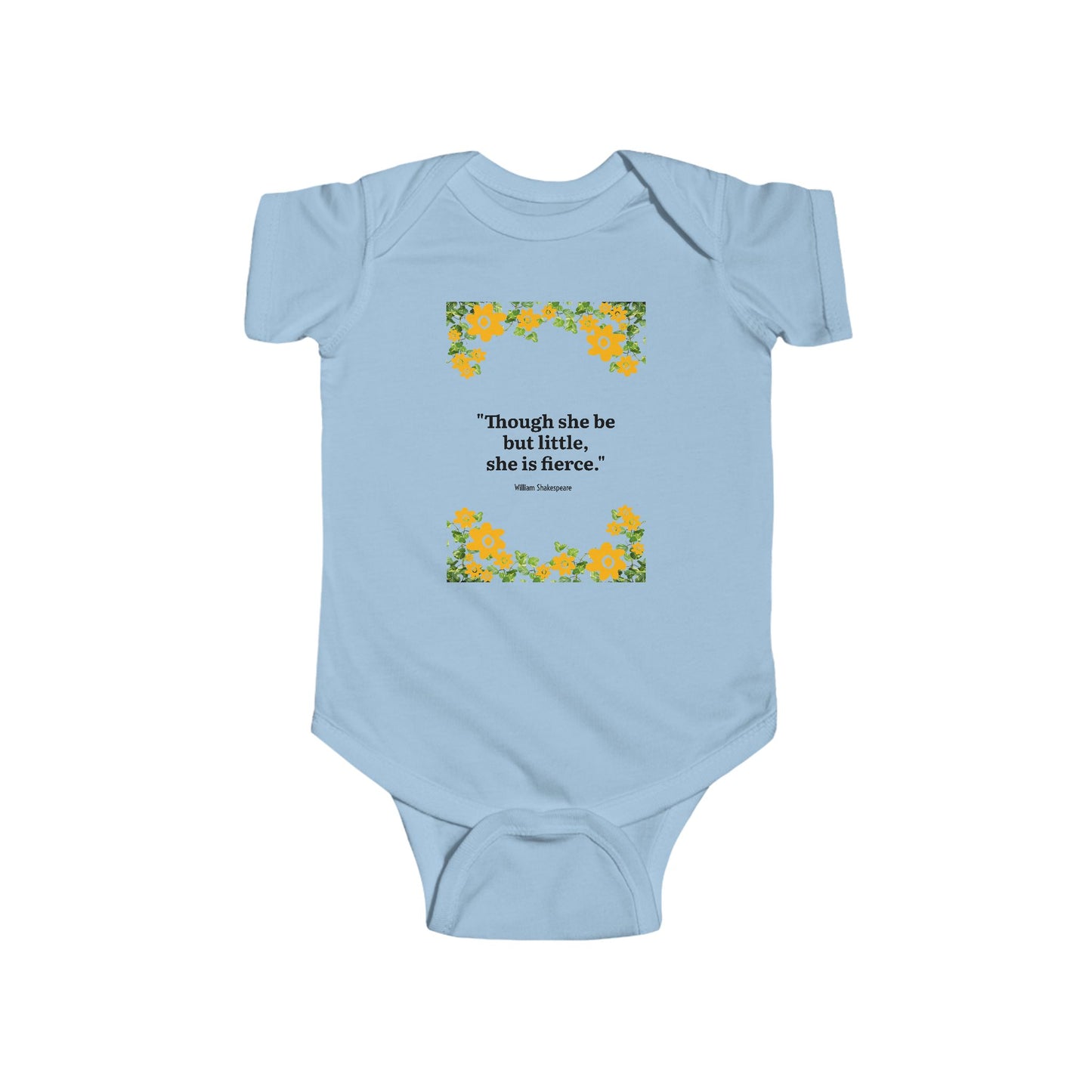 Baby Bodysuit — "Though She Be But Little, She Is Fierce" Floral Quote