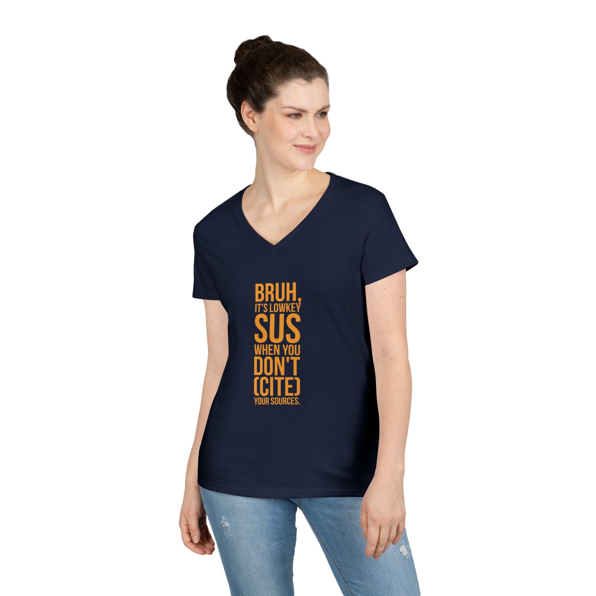 V-Neck T-Shirt — “Bruh, It’s Lowkey Sus When You Don’t (Cite) Your Sources” Funny Academic Tee - Nensensical