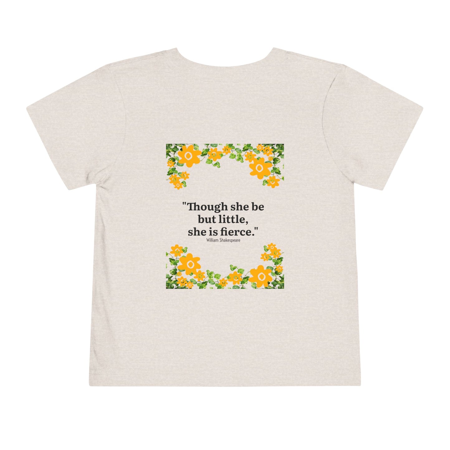 She is fierce Shakespeare quote Toddler Tee — Personalizable - Celebrating a Little Girl with a Big Personality