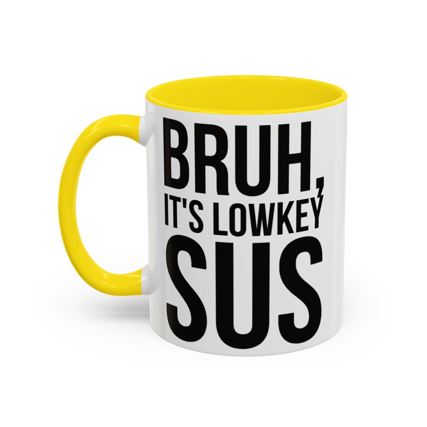 Bruh... It's Lowkey Sus — Accent Coffee Mug (Academic/Teacher Humor) - Nensensical