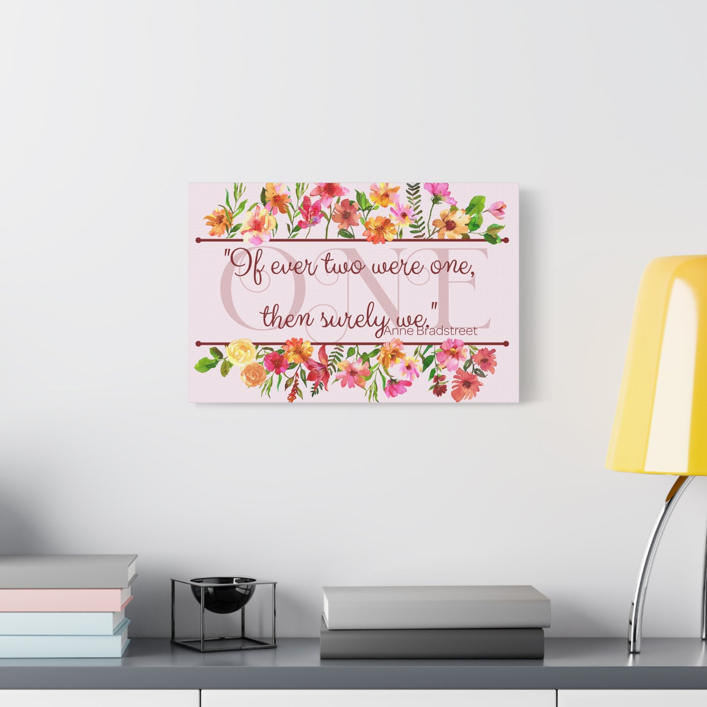 Bradstreet Poem Canvas Print — Romantic Wedding Love Quote for Literature Lovers