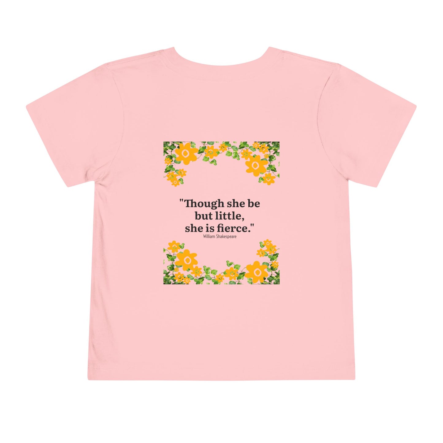 She is fierce Shakespeare quote Toddler Tee — Personalizable - Celebrating a Little Girl with a Big Personality