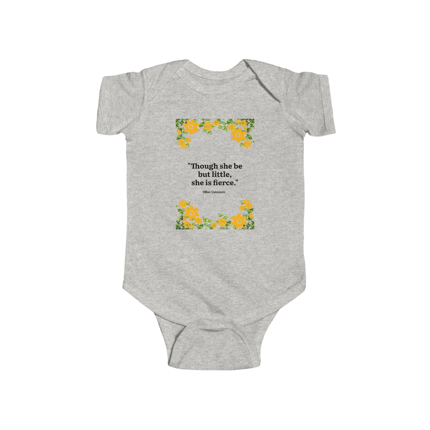 Baby Bodysuit — "Though She Be But Little, She Is Fierce" Floral Quote