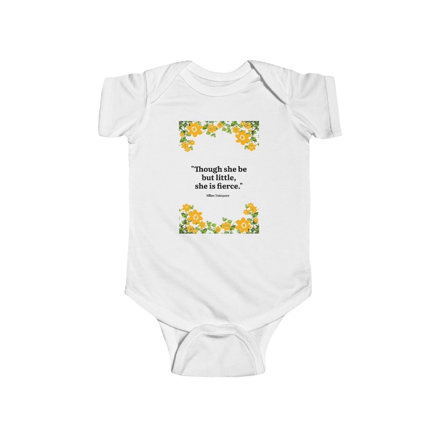 Baby Bodysuit — "Though She Be But Little, She Is Fierce" Floral Quote