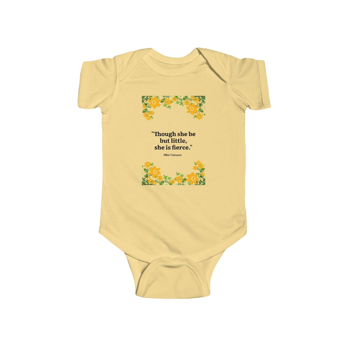 Baby Bodysuit — "Though She Be But Little, She Is Fierce" Floral Quote