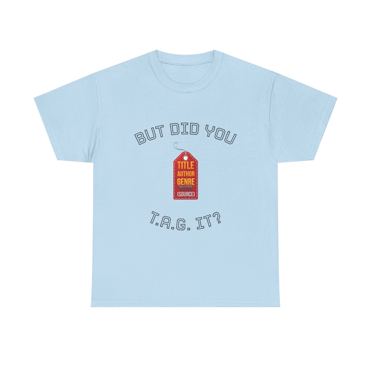 TAG and Cite Your Sources Tee — Reminder to Teach Students Proper Citation