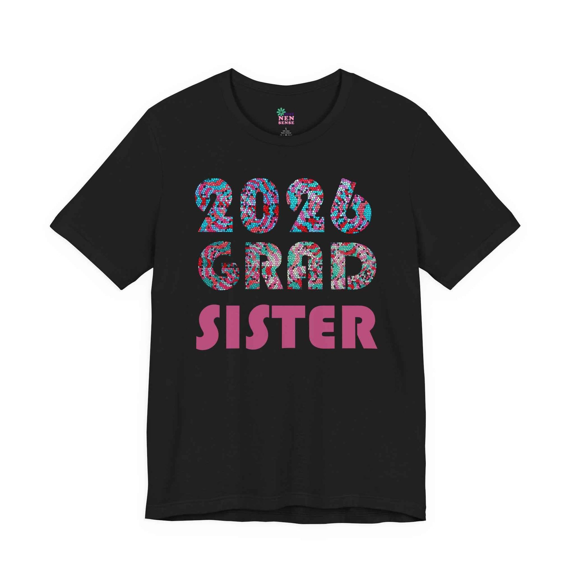 2026 Grad Sister T-Shirt — Bold Retro Graduation Tee for Proud Sisters
