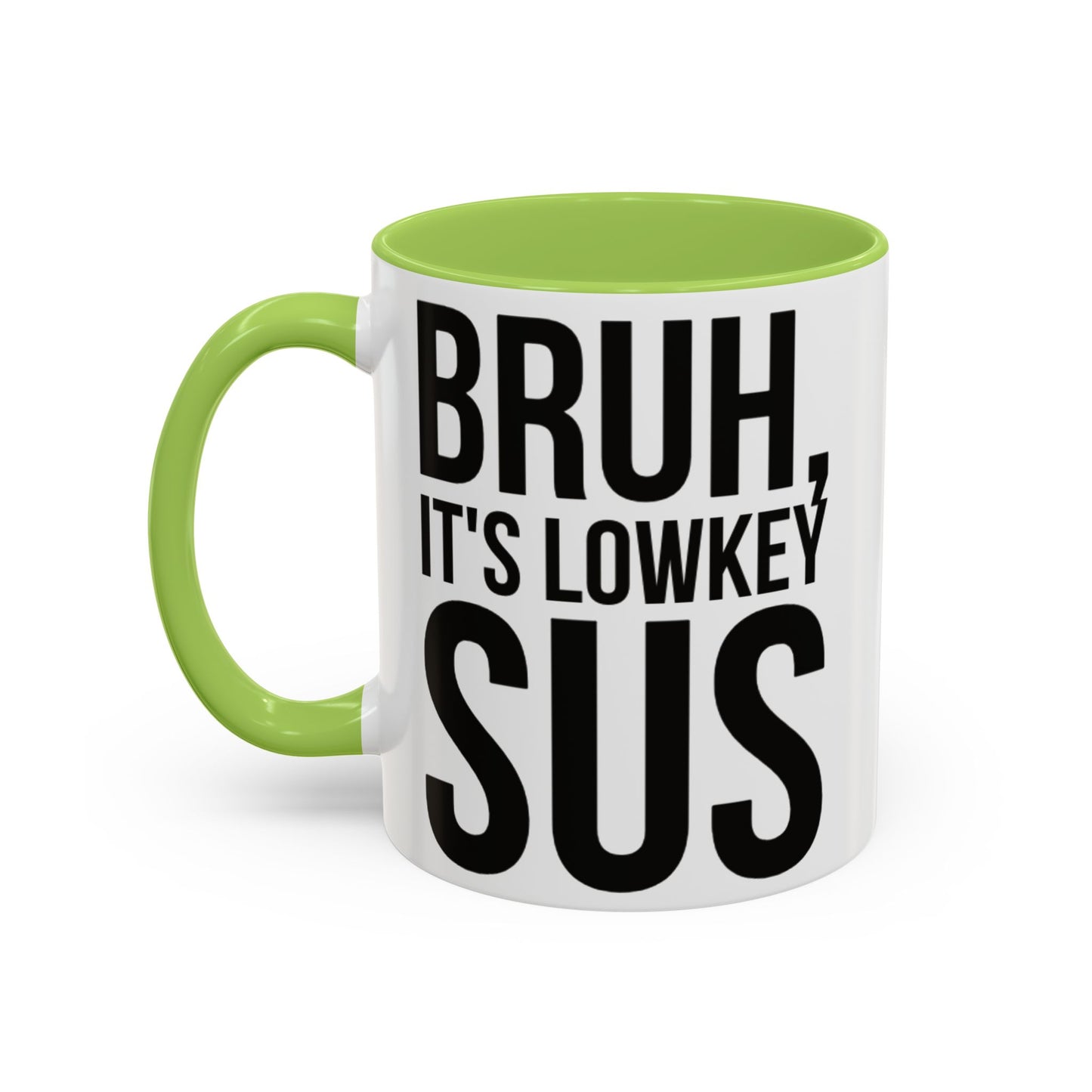 Bruh... It's Lowkey Sus — Accent Coffee Mug (Academic/Teacher Humor) - Nensensical