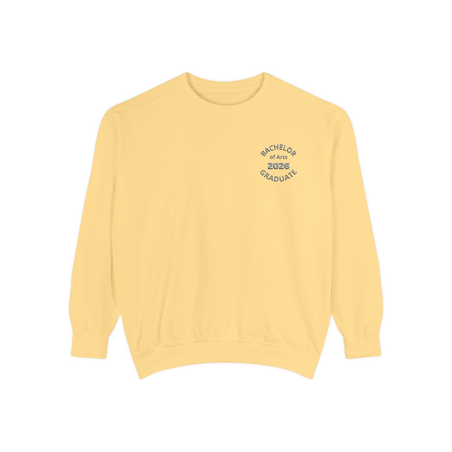 Embroidered Bachelor of Arts Graduate Sweatshirt