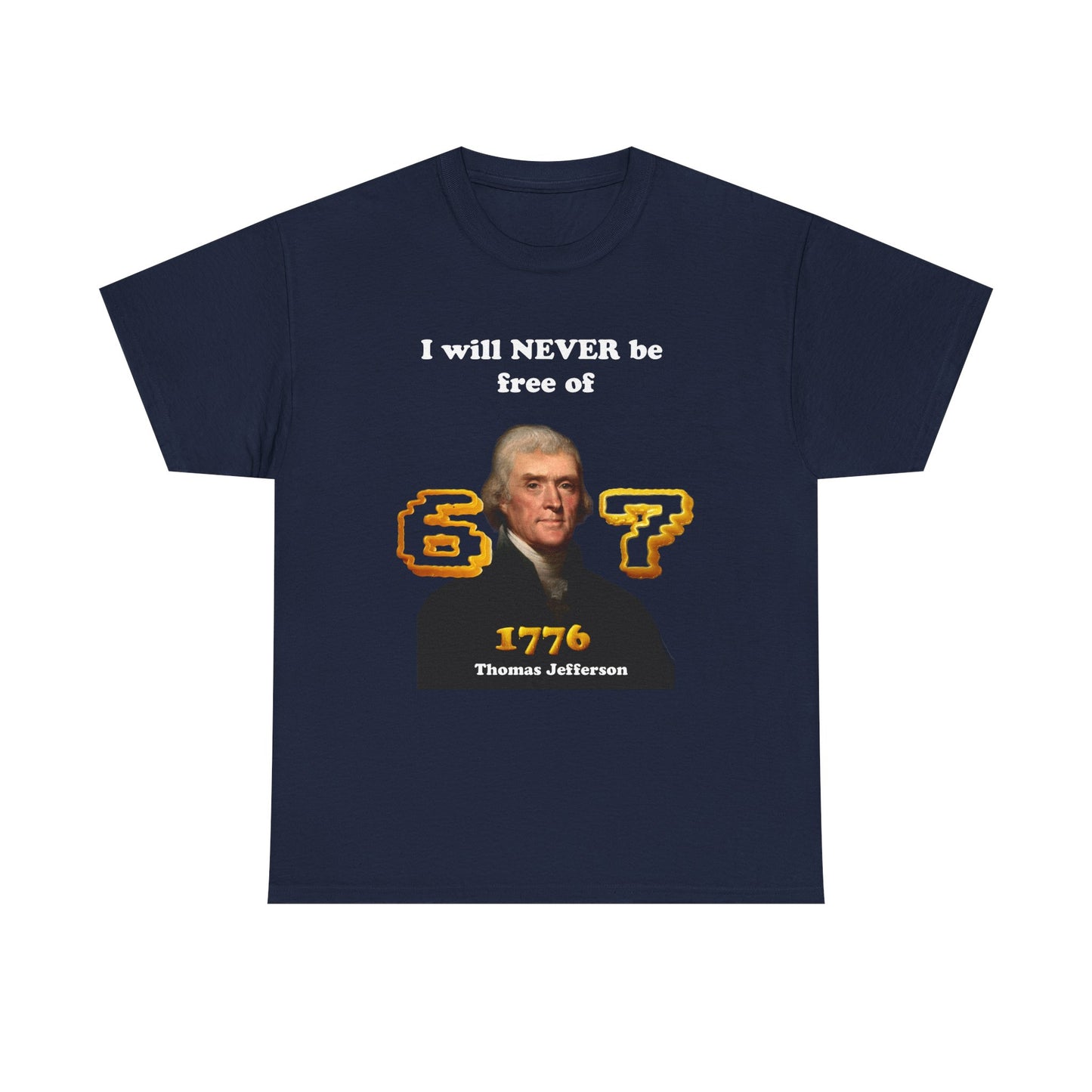 1776 Thomas Jefferson History Tee — Gen Z Joke Tee