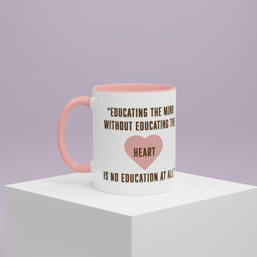 Aristotle Quote Educator Coffee Mug — "Educating the Mind Without Educating the Heart"
