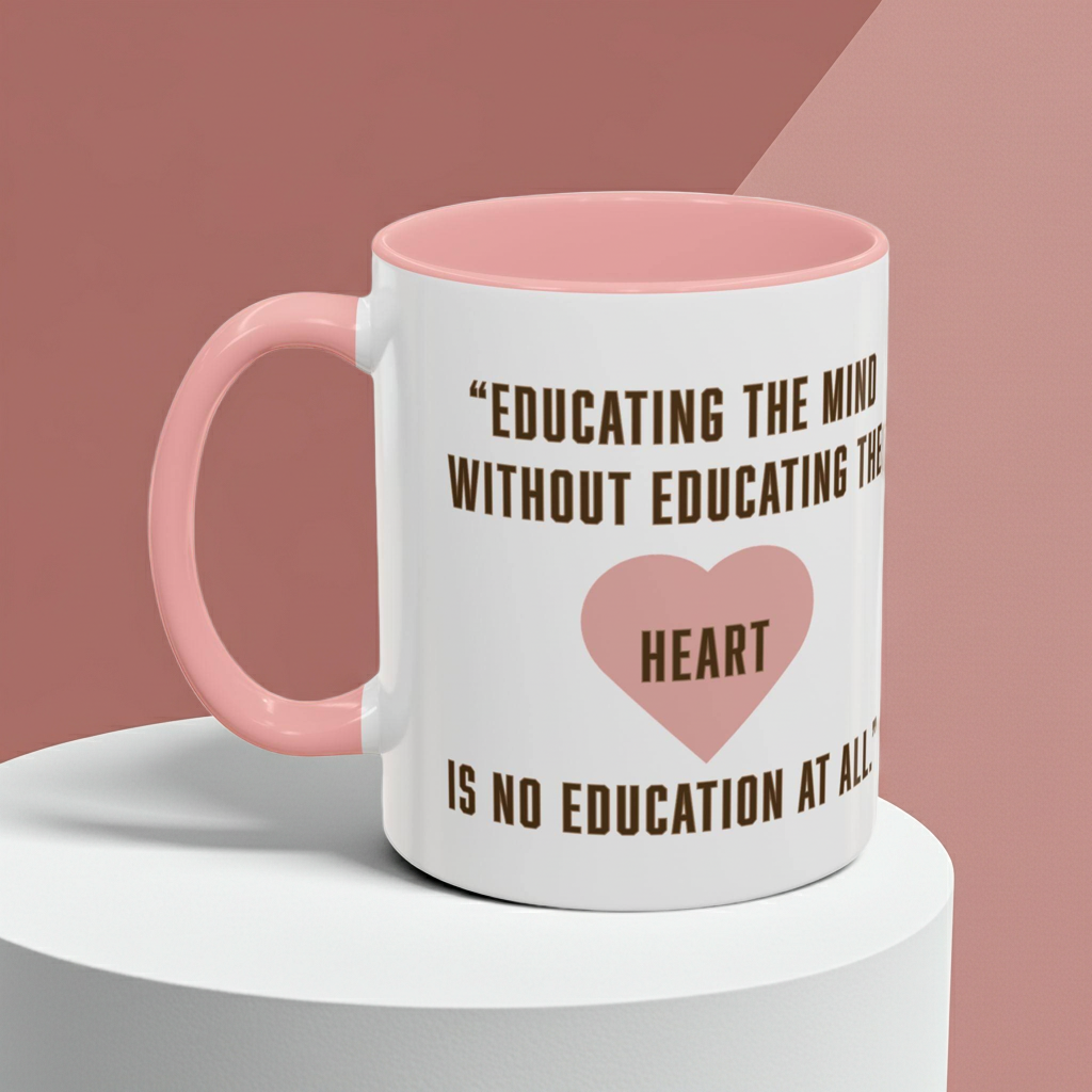 Aristotle Quote Educator Coffee Mug — "Educating the Mind Without Educating the Heart"