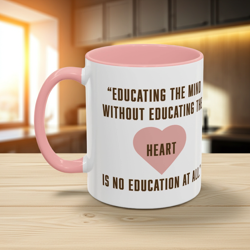 Aristotle Quote Educator Coffee Mug — "Educating the Mind Without Educating the Heart"