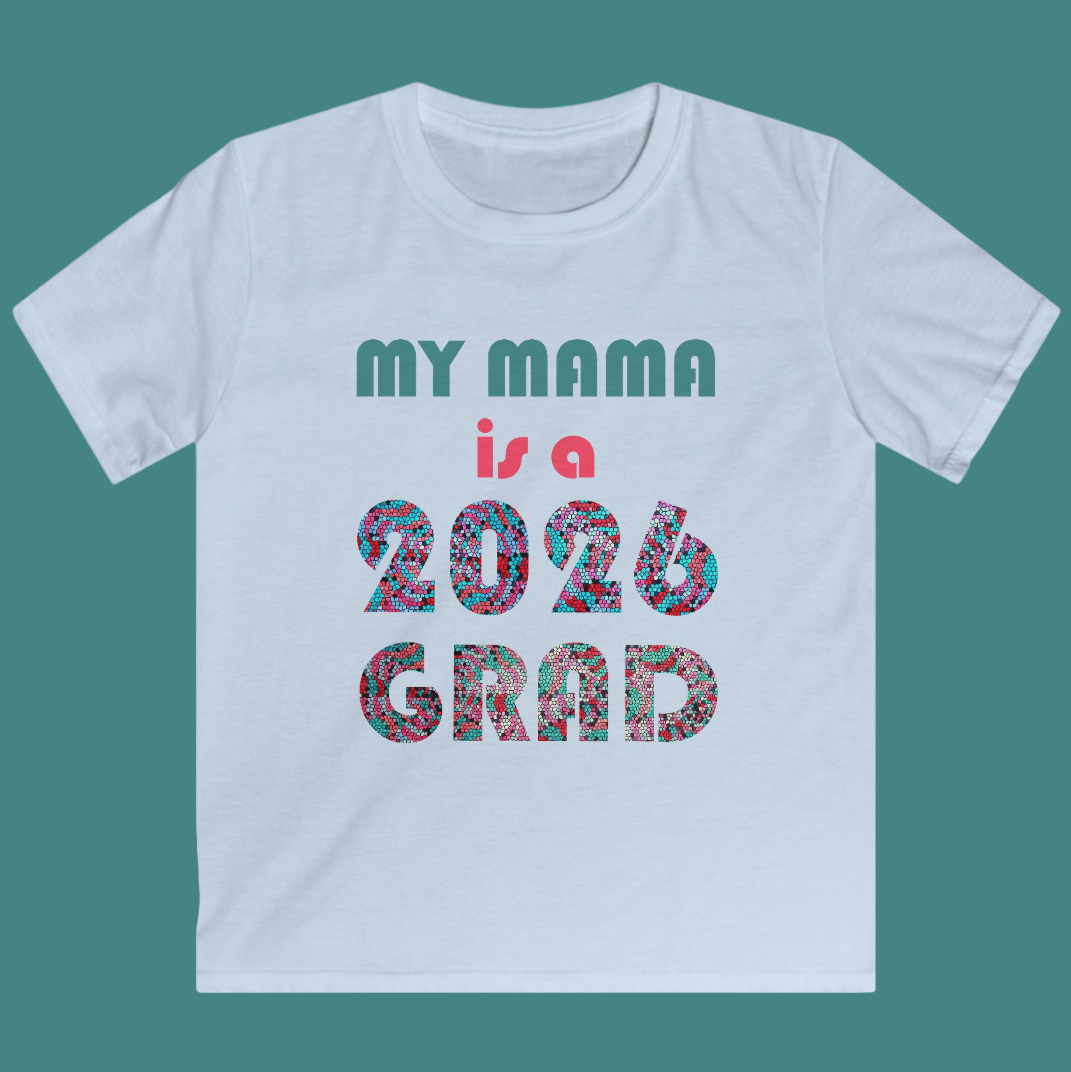 Kids Tee — "My Mama is a 2026 Grad" Colorful Graduation Shirt