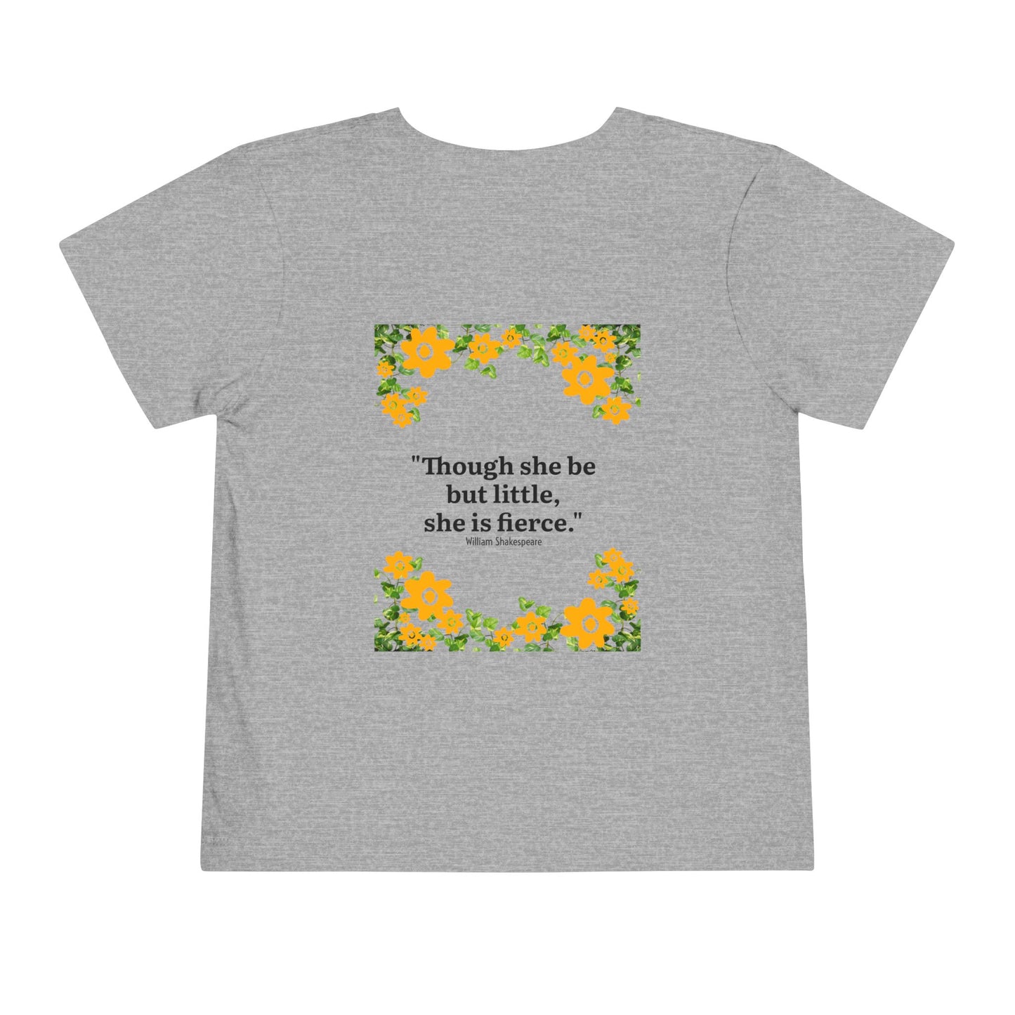 She is fierce Shakespeare quote Toddler Tee — Personalizable - Celebrating a Little Girl with a Big Personality