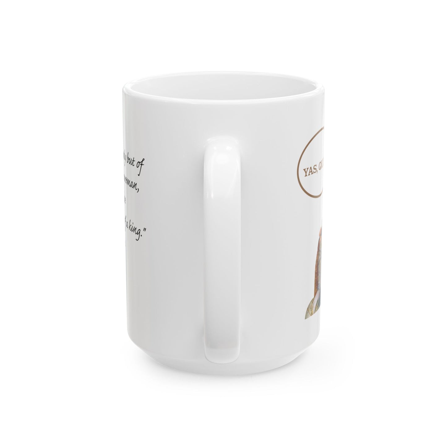 Queen Portrait with 'Yas Queen' Speech Bubble Mug | Ceramic Mug - Nensensical